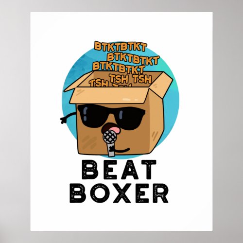 Beat Boxer Funny Beatboxer Box Pun  Poster