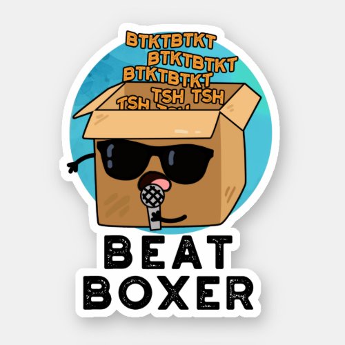Beat Boxer Funny Beatboxer Box Pun  Sticker