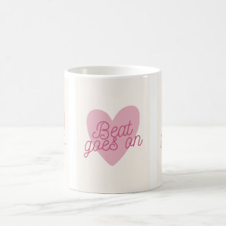 Beat Goes On Mug – Motivational & Music-Inspired