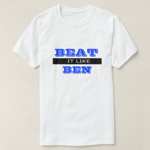 Beat It Funny Dirty Humor Joke Silly Humorous T-Shirt