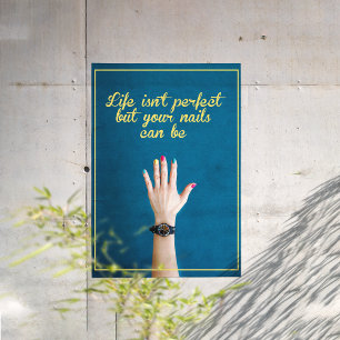 Beat life with the beauty of your nails, Nail Poster
