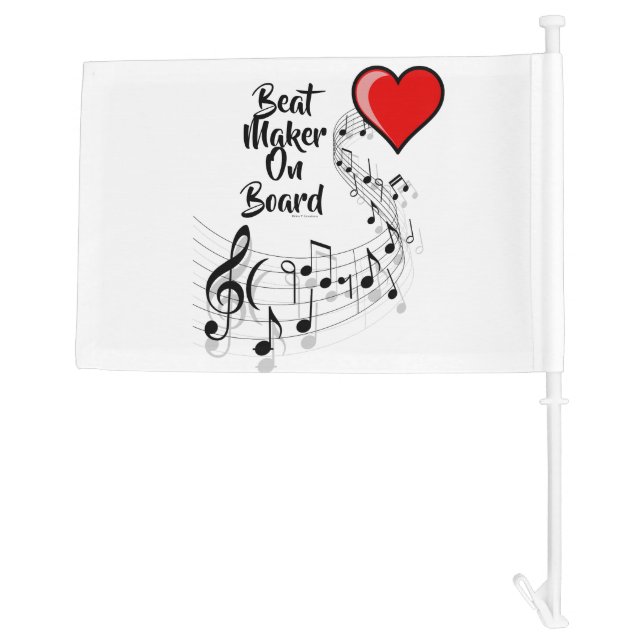 Beat Maker On Board  Car Flag (Back)