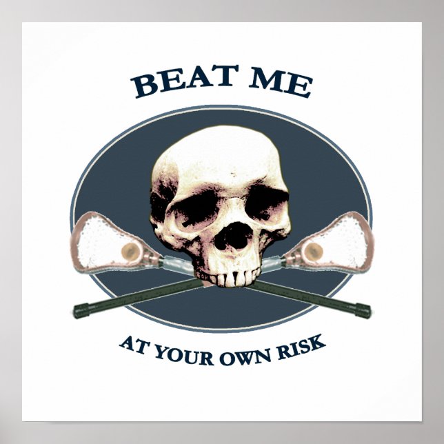 Beat Me Skull Lacrosse Poster (Front)