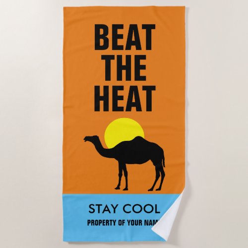 Beat the heat custom color beach towel with camel