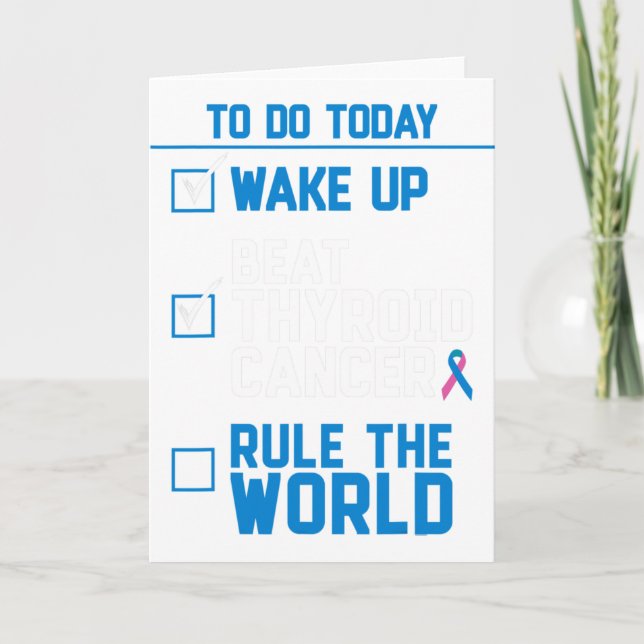 Beat Thyroid Cancer Rule The World Fun Quote  Card (Front)