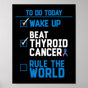 Beat Thyroid Cancer Rule The World Fun Quote Poster