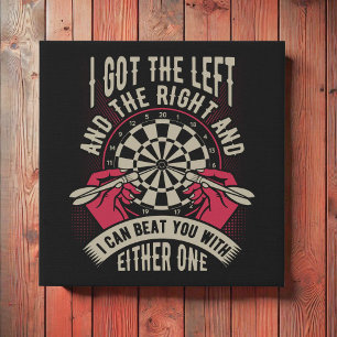 Beat you with Both Hands - Funny Dart 10" x 10" Faux Canvas Print