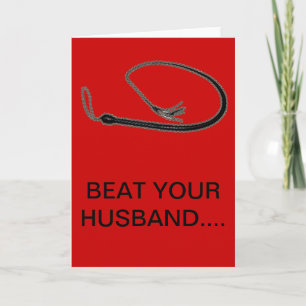 BEAT YOUR HUSBAND CARD