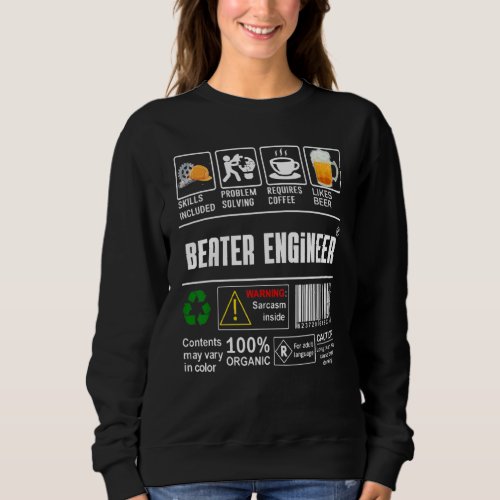 Beater Engineer Label Skills Problem Solving Coffe Sweatshirt
