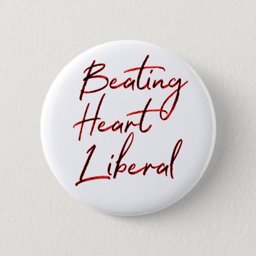 Beating Heart Liberal Minimalist Typography Button