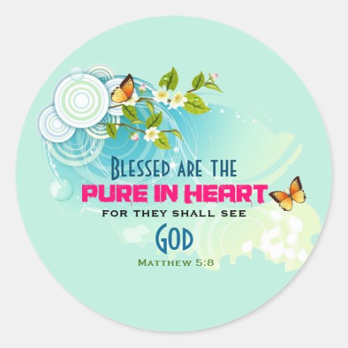 Beatitude Quote with Butterflies and Blossoms Classic Round Sticker