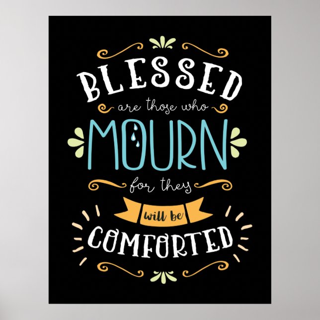 Beatitudes, Blessed are Those Who Mourn Poster (Front)