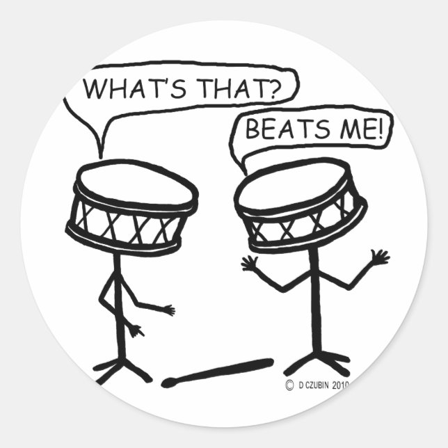 Beats Me Classic Round Sticker (Front)