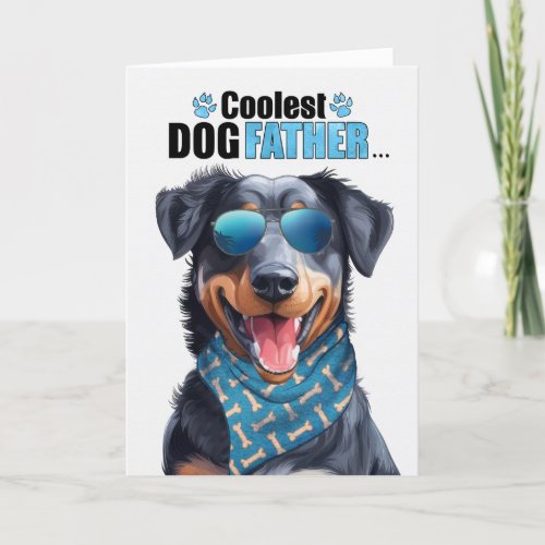 Beauceron Dog Coolest Dad Ever Fathers Day Holiday Card