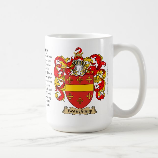 Beauchamp, the Origin, the Meaning and the Crest Coffee Mug (Right)