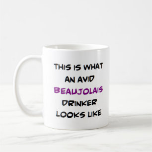 beaujolais drinker, avid coffee mug