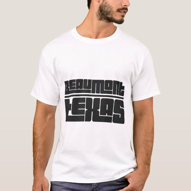 Beaumont - Texas T-Shirt (Front)
