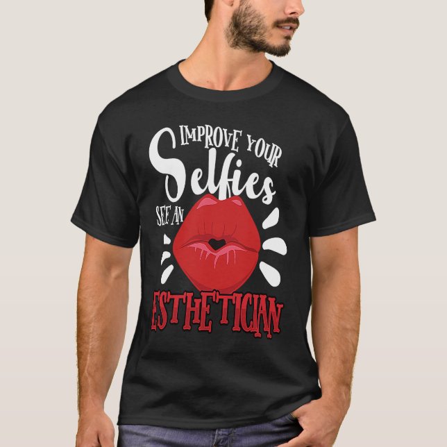 Beautician Esthetician Make Up Beauty care Salon 1 T-Shirt (Front)