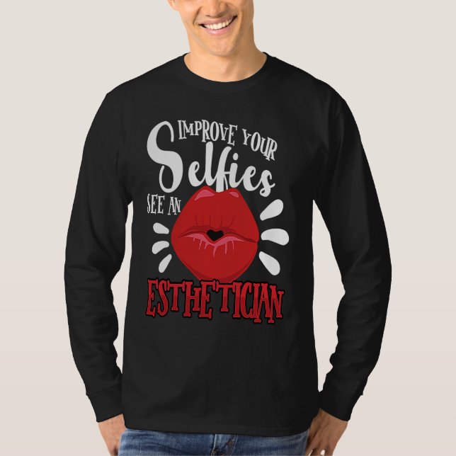 Beautician Esthetician Make Up Beauty care Salon 1 T-Shirt (Front)