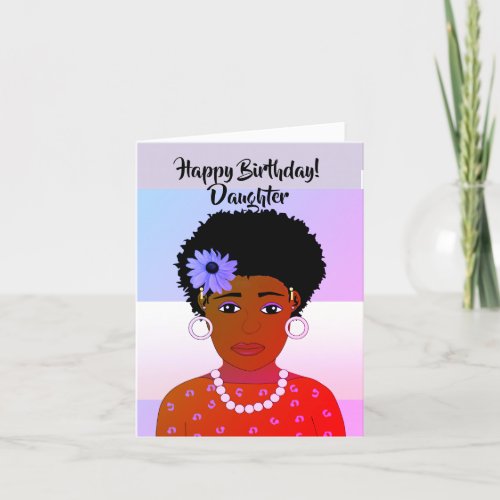 Beautiful African American Daughter Birthday Card