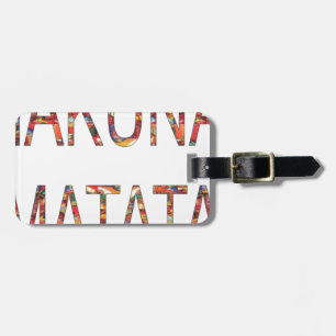 Beautiful African Vintage Colors Hakuna Matata Art Luggage Tag