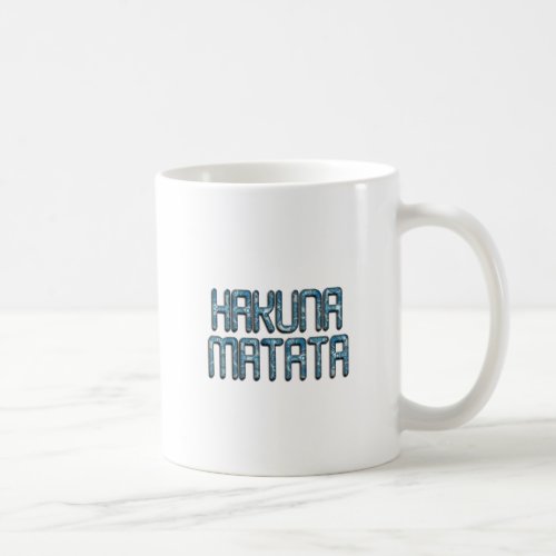 Beautiful Amazing 3D Swahili Hakuna Matata Text Coffee Mug