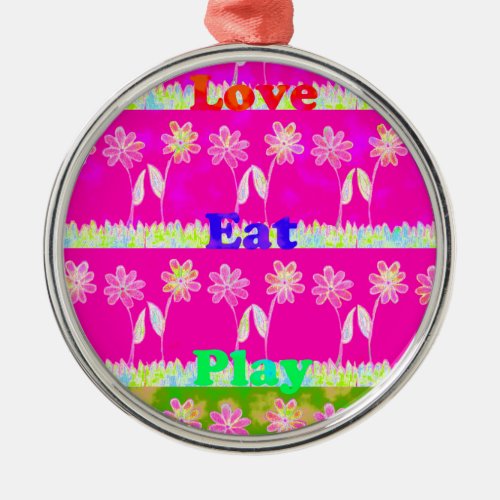 Beautiful amazing colorful Flora text quote design Metal Ornament