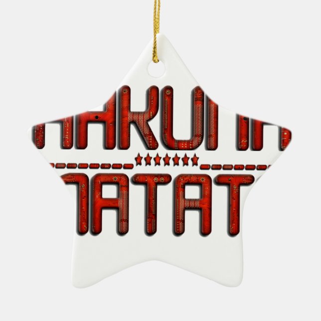 Beautiful Amazing Embossed Red Hakuna Matata Text  Ceramic Ornament (Front)