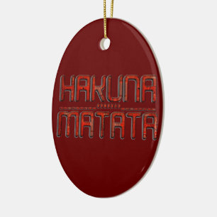 Beautiful Amazing Embossed Red Hakuna Matata Text Ceramic Ornament