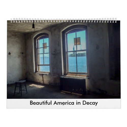 Beautiful America in Decay Calendar