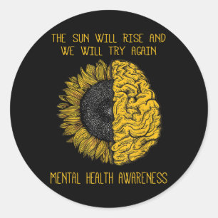 Beautiful And Inspiring Mental Health Awareness  Classic Round Sticker