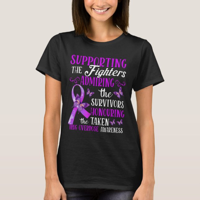 Beautiful and Supportive Drug Overdose Awareness 2 T-Shirt (Front)