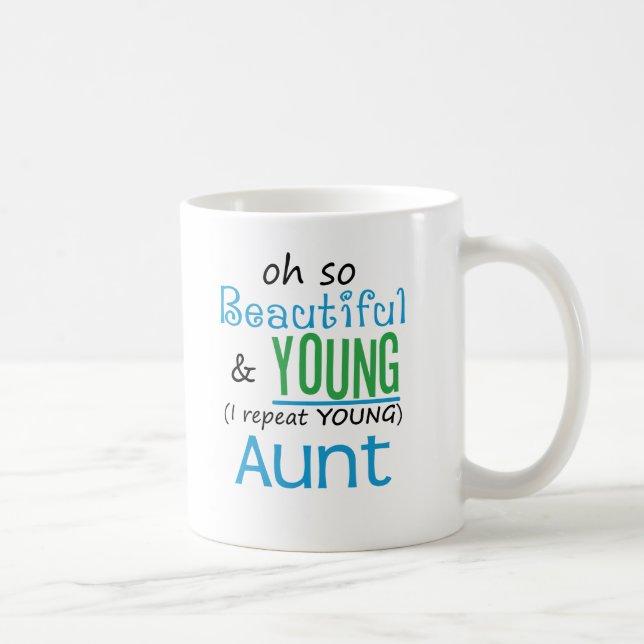 Beautiful and Young Aunt Coffee Mug (Right)