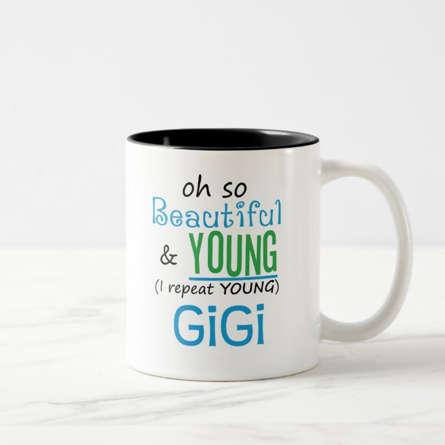 Beautiful and Young GiGi Two-Tone Coffee Mug (Right)