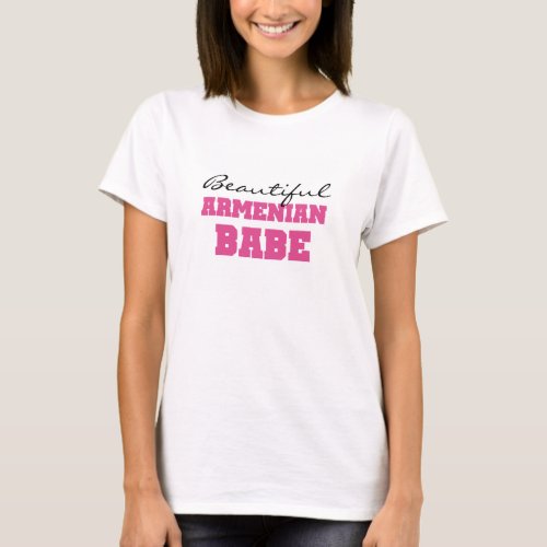 Beautiful Armenian Babe T_Shirt