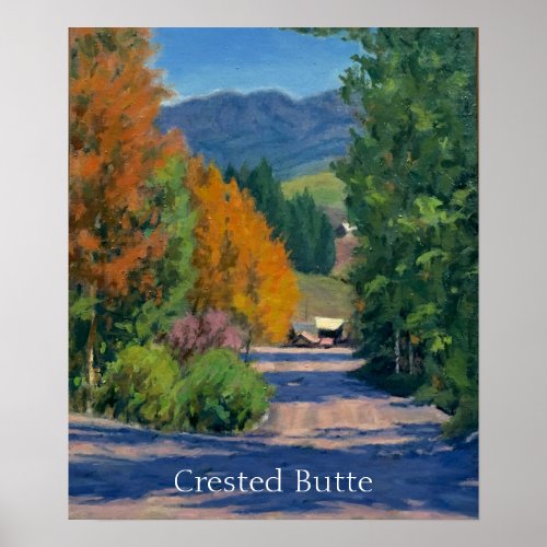 Beautiful Autumn Scene in Crested Butte Poster