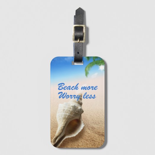 Beautiful Beach More Worry Less