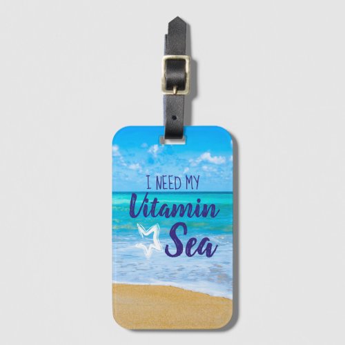Beautiful Beach Vitamin Sea Luggage Tag