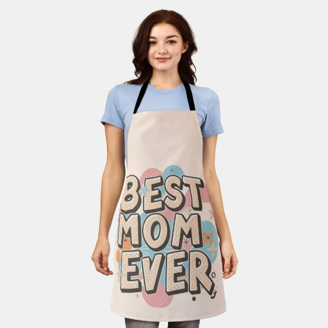 Beautiful Best Mom Ever Text Pink Blue  Apron (Worn)