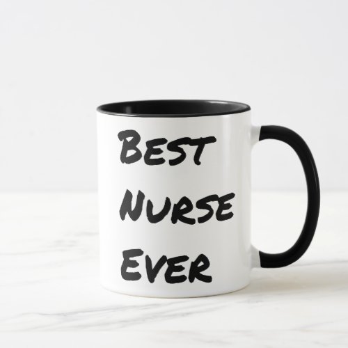 Beautiful Best Nurse Ever Mug