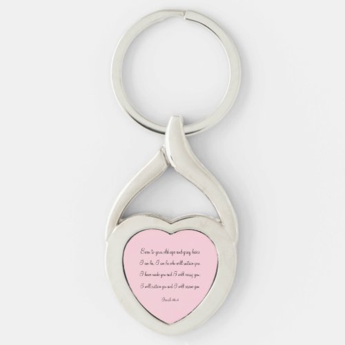 Beautiful Bible Verse Quote Isaiah 464 Keychain