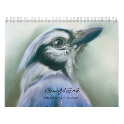 Beautiful Bird Art by MM Anderson Calendar