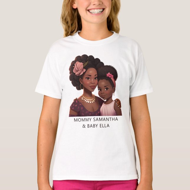 Beautiful Black Mom and Daughter (14) T-Shirt (Front)