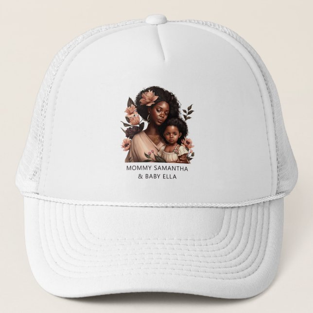 Beautiful Black Mom and Daughter (9) Trucker Hat (Front)