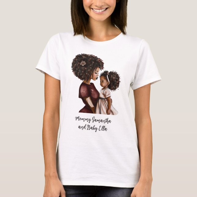 Beautiful Black Mom and Daughter T-Shirt (Front)