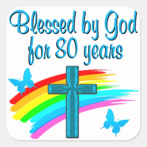 BEAUTIFUL BLUE 80TH BIRTHDAY CHRISTIAN DESIGN SQUARE STICKER