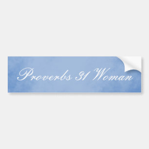 Beautiful Blue Proverbs 31 Woman Bumper Sticker