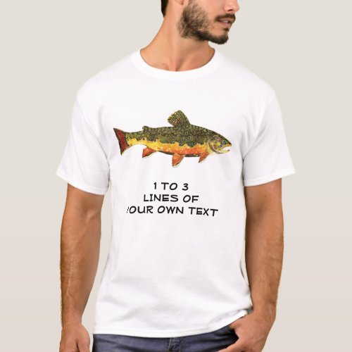 Beautiful Brook Trout Anglers FavoriteFly Fishing T_Shirt
