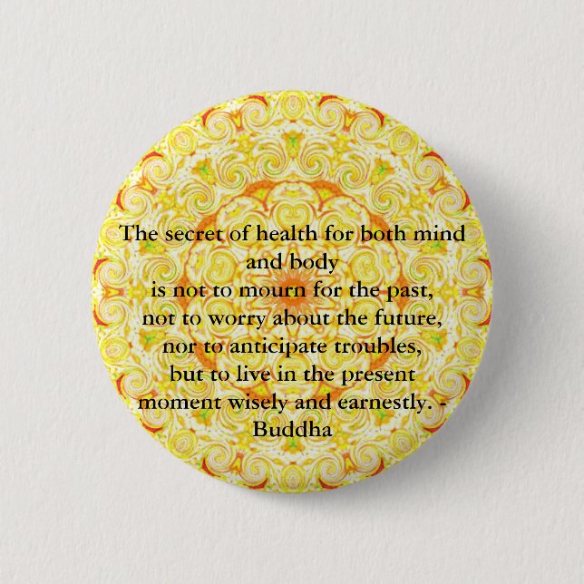 Beautiful Buddhist Quote with Vibrant Mandela Pinback Button (Front)