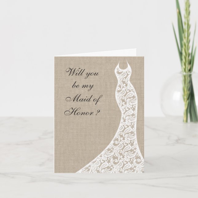Beautiful Burlap Will you be my Maid of Honor Card (Front)